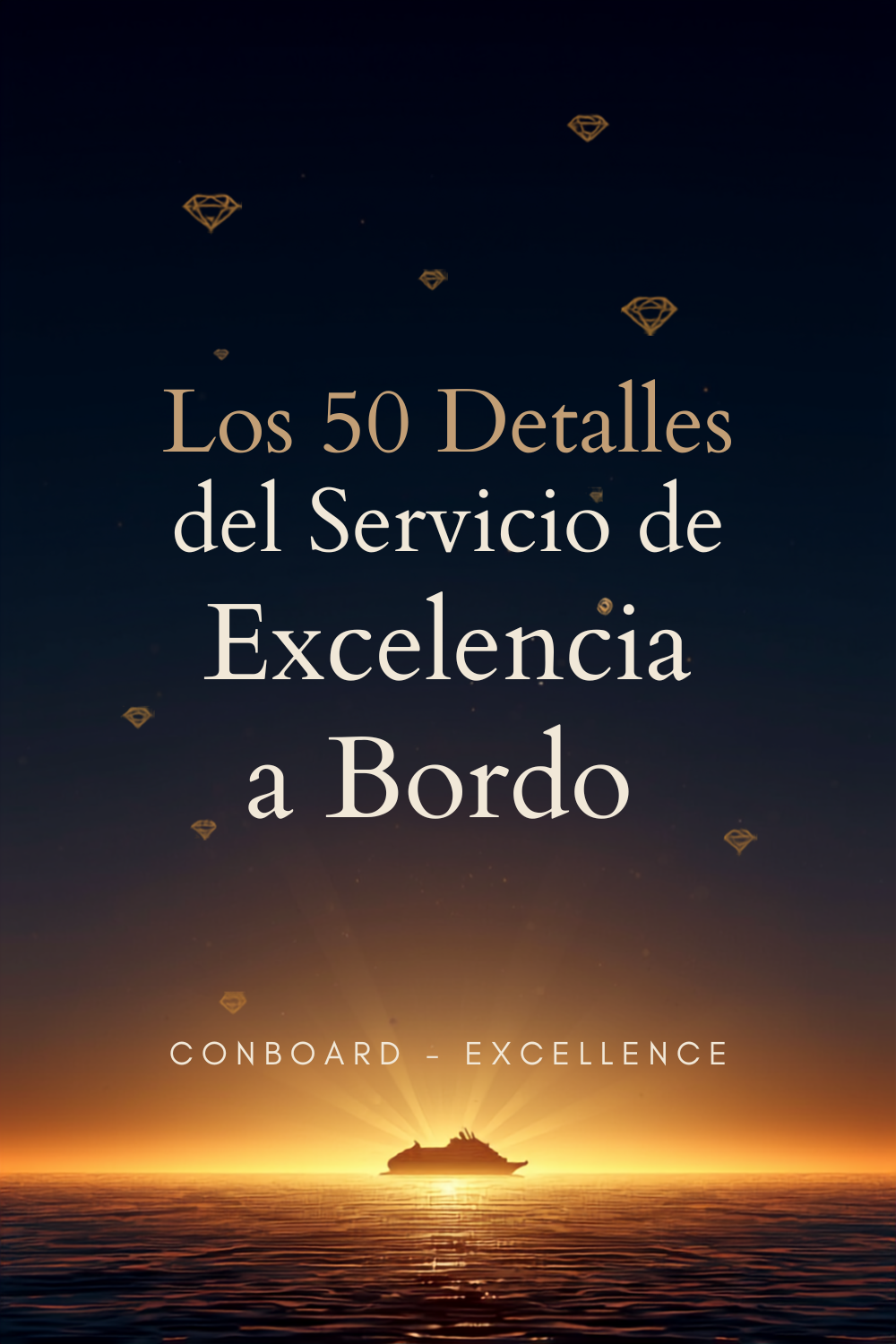 Los 50 Detalles del Servicio de Excelencia a Bordo